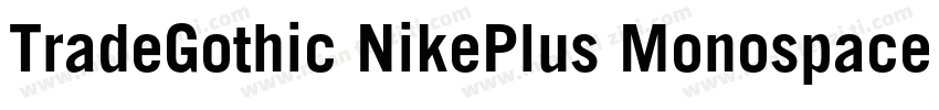TradeGothic NikePlus Monospaced Num字体转换